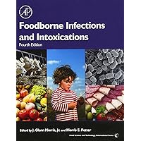 Foodborne Infections and Intoxications (Food Science and Technology) Foodborne Infections and Intoxications (Food Science and Technology) Hardcover Kindle Paperback
