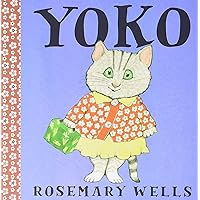 Yoko (A Yoko Book, 1) Yoko (A Yoko Book, 1) Paperback Hardcover Audio, Cassette