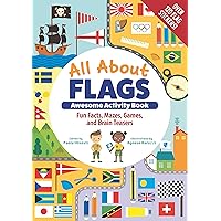 All About Flags Awesome Activity Book: Fun Facts, Mazes, Games, and Brain Teasers (Happy Fox Books) For Kids Ages 8-12 - History, Symbolism, Puzzles, Stickers, How to Create Your Own Flag, and More