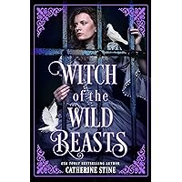 Witch of the Wild Beasts Witch of the Wild Beasts Kindle Paperback