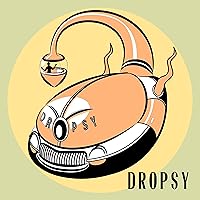 DROPSY [Explicit] DROPSY [Explicit] MP3 Music