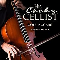 His Cocky Cellist: Undue Arrogance, Book 2 His Cocky Cellist: Undue Arrogance, Book 2 Audible Audiobook Kindle Paperback Audio CD