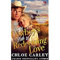 The Young Cowboy's Path to Redeeming Love: A Christian Historical Romance Book (Heaven's Embrace on the Frontier 3) The Young Cowboy's Path to Redeeming Love: A Christian Historical Romance Book (Heaven's Embrace on the Frontier 3) Kindle Paperback