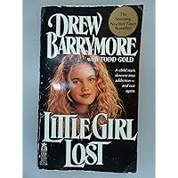 Little Girl Lost Little Girl Lost Paperback Hardcover Mass Market Paperback