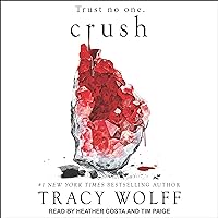 Crush: Crave Series, Book 2 Crush: Crave Series, Book 2 Audible Audiobook Paperback Kindle Hardcover Audio CD