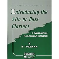 Introducing the Alto or Bass Clarinet Introducing the Alto or Bass Clarinet Paperback Sheet music