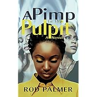 A Pimp In The Pulpit: God Ain't Sleep A Pimp In The Pulpit: God Ain't Sleep Kindle