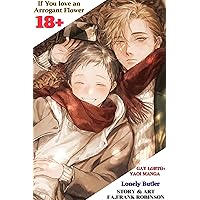 Collection of Yaoi Manga 18+ Short Story : If You love an Arrogant Flower , Lonely Butler (Complete)