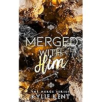 Merged With Him (The Merge Book 1) Merged With Him (The Merge Book 1) Kindle Audible Audiobook Paperback