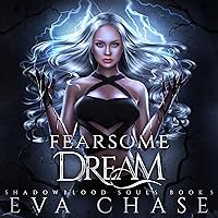 Fearsome Dream: Shadowblood Souls, Book 5 Fearsome Dream: Shadowblood Souls, Book 5 Audible Audiobook Kindle Paperback