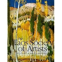 The Taos Society of Artists: Masters & Masterworks