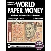 Standard Catalog of World Paper Money, Modern Issues, 1961-Present Standard Catalog of World Paper Money, Modern Issues, 1961-Present Paperback