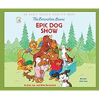 The Berenstain Bears' Epic Dog Show (Berenstain Bears/Living Lights) The Berenstain Bears' Epic Dog Show (Berenstain Bears/Living Lights) Paperback Audible Audiobook Kindle Hardcover Audio CD