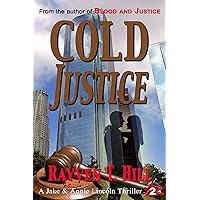 Cold Justice: A Private Investigator Murder Mystery (A Jake & Annie Lincoln Thriller Book 2)