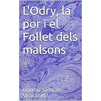 L'Odry, la por i el Follet dels malsons (Catalan Edition)