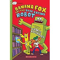 Banana Fox and the Book-Eating Robot: A Graphix Chapters Book (Banana Fox #2) (2) Banana Fox and the Book-Eating Robot: A Graphix Chapters Book (Banana Fox #2) (2) Paperback Kindle Hardcover