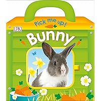 Pick Me Up! Bunny Pick Me Up! Bunny Board book