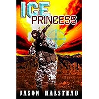 Ice Princess (Wanted Series Book 2) Ice Princess (Wanted Series Book 2) Kindle Audible Audiobook Paperback