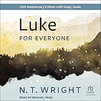 Luke for Everyone: 20th Anniversary Edition Luke for Everyone: 20th Anniversary Edition Audible Audiobook Paperback Kindle Audio CD