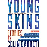 Young Skins: Stories Young Skins: Stories Kindle Paperback Audible Audiobook Hardcover