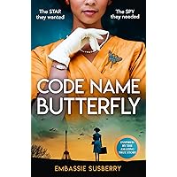 Code Name Butterfly: a glamorous and gripping new historical fiction novel inspired by real-life events of World War II, perfect for fans of Kate Quinn, Gian Sardar and Pam Jenoff Code Name Butterfly: a glamorous and gripping new historical fiction novel inspired by real-life events of World War II, perfect for fans of Kate Quinn, Gian Sardar and Pam Jenoff Kindle Audible Audiobook Paperback