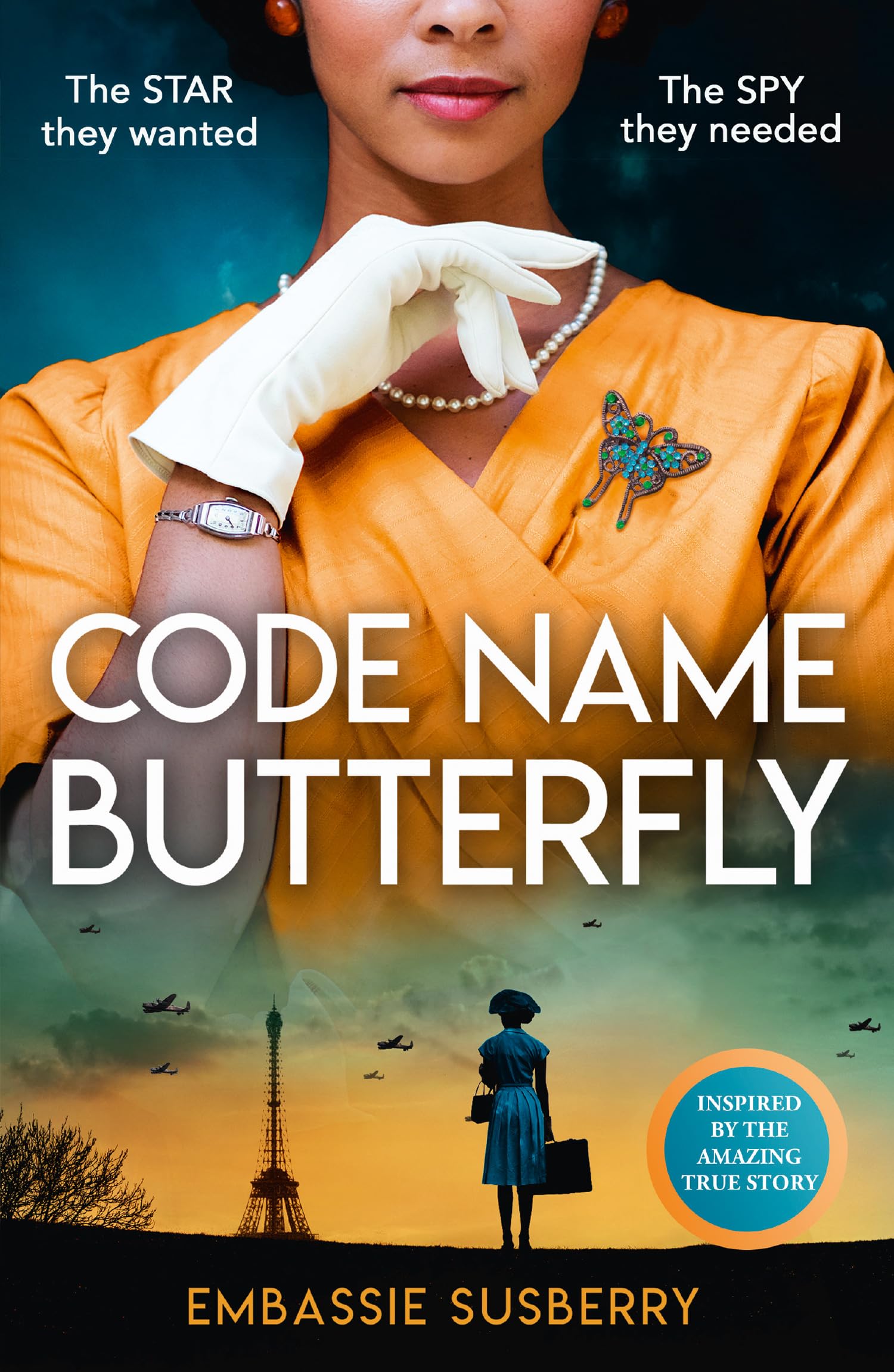 Code Name Butterfly: a glamorous and gripping new historical fiction novel inspired by real-life events of World War II, perfect for fans of Kate Quinn, Marie Benedict and Pam Jenoff