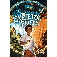 The Skeleton Flute The Skeleton Flute Hardcover Kindle