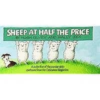 Sheep at Half the Price : A Collection of Popular Cartoons from the 'Dalesman Magazine Sheep at Half the Price : A Collection of Popular Cartoons from the 'Dalesman Magazine Paperback