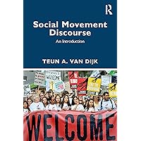 Social Movement Discourse Social Movement Discourse Paperback Kindle Hardcover