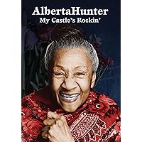 Hunter, Alberta - My Castle's Rockin'