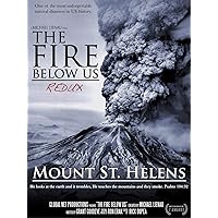 The Fire Below Us | Remembering Mount St. Helens