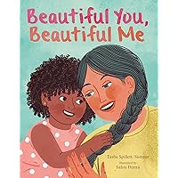 Beautiful You, Beautiful Me Beautiful You, Beautiful Me Hardcover