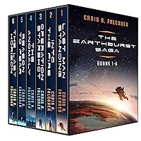 The Earthburst Saga (Sci-Fi Box Set, Complete Books 1-6)