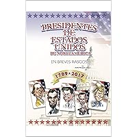 Presidentes de Estados Unidos de Norteamérica (Presidentes USA nº 1) (Spanish Edition)
