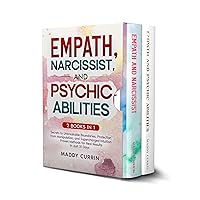 Empath, Narcissist, and Psychic Abilities: 2 Books in 1 - Secrets to Unbreakable Boundaries, Protection from Manipulation, and Supercharged Intuition - ... Days (The Ultimate Empath Survival Guide) Empath, Narcissist, and Psychic Abilities: 2 Books in 1 - Secrets to Unbreakable Boundaries, Protection from Manipulation, and Supercharged Intuition - ... Days (The Ultimate Empath Survival Guide) Kindle Audible Audiobook Paperback