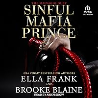 Sinful Mafia Prince: Malvagio Duet Series, Book 2 Sinful Mafia Prince: Malvagio Duet Series, Book 2 Audible Audiobook Kindle Paperback Audio CD