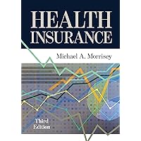 Health Insurance, Third Edition Health Insurance, Third Edition Hardcover eTextbook
