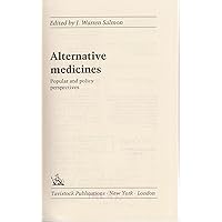 Alternative Medicines: Popular and Policy Perspectives Alternative Medicines: Popular and Policy Perspectives Paperback Kindle Hardcover