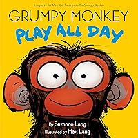 Grumpy Monkey Play All Day Grumpy Monkey Play All Day Hardcover Kindle