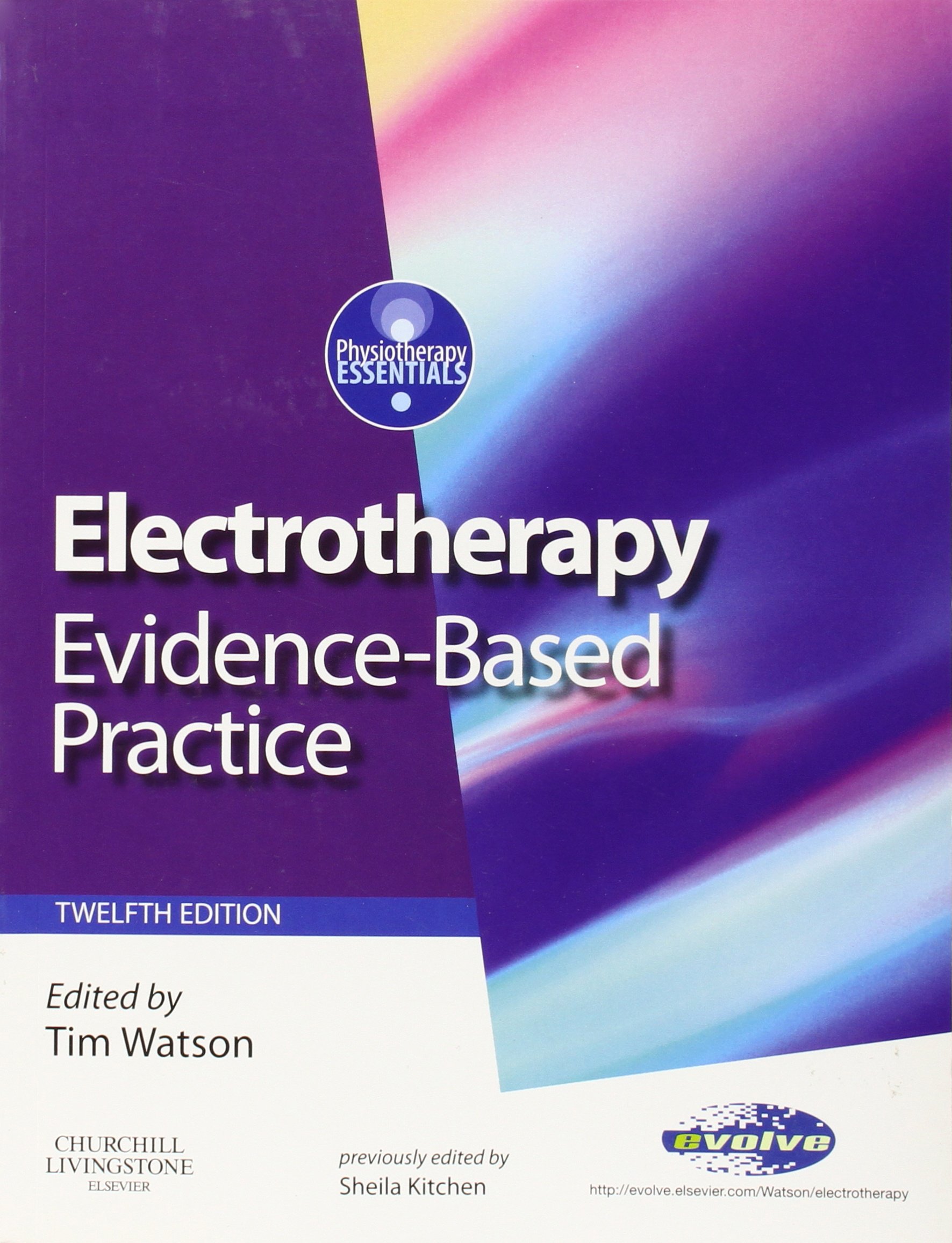 Electrotherapy: evidence-based practice (Physiotherapy Essentials)