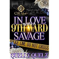 In Love With A 9th Ward Savage: An African American Romance In Love With A 9th Ward Savage: An African American Romance Kindle Paperback