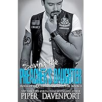 Saving the Preacher's Daughter (Dogs of Fire: Savannah Chapter Book 1)
