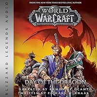 Warcraft: Day of the Dragon Warcraft: Day of the Dragon Audible Audiobook Kindle Paperback