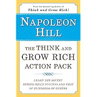The Think and Grow Rich Action Pack: Learn the Secret Behind Hill's Success and That of Hundreds of Others (Think and Grow Rich Series) The Think and Grow Rich Action Pack: Learn the Secret Behind Hill's Success and That of Hundreds of Others (Think and Grow Rich Series) Paperback Hardcover
