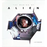 The Making of Alien The Making of Alien Hardcover