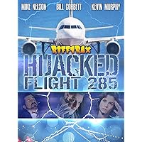 RiffTrax: Hijacked: Flight 285