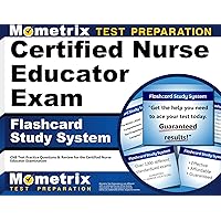 Certified Nurse Educator Exam Flashcard Study System: CNE Test Practice Questions & Review for the Certified Nurse Educator Examination (Cards) Certified Nurse Educator Exam Flashcard Study System: CNE Test Practice Questions & Review for the Certified Nurse Educator Examination (Cards) Cards