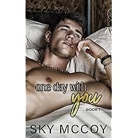 One Day with You (Forever Series): Book 1 M/M Romance One Day with You (Forever Series): Book 1 M/M Romance Kindle Paperback