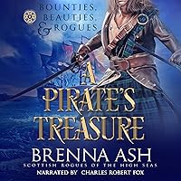 A Pirate's Treasure: Scottish Rogues of the High Seas, Book 1 A Pirate's Treasure: Scottish Rogues of the High Seas, Book 1 Audible Audiobook Paperback Kindle