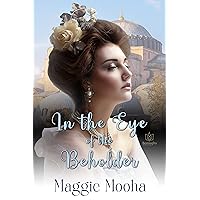 In the Eye of the Beholder In the Eye of the Beholder Kindle Paperback